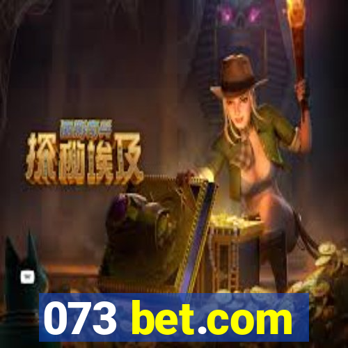 073 bet.com